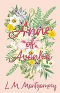 E-Book (epub) Anne of Avonlea von L. M. Montgomery