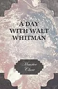 ePUB A Day with Walt Whitman von Maurice Clare