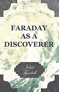 E-Book (epub) Faraday as a Discoverer von John Tyndall