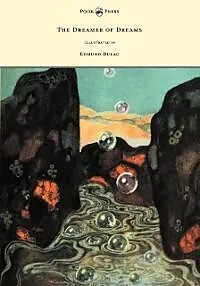 E-Book (epub) The Dreamer of Dreams - Illustrated by Edmund Dulac von Anon.