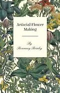 E-Book (epub) Artificial Flower Making von Rosemary Brinley