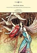 E-Book (epub) The Fairy Book - The Best Popular Fairy Stories Selected and Rendered Anew - Illustrated by Warwick Goble von Dinah Craik