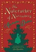 E-Book (epub) The Nutcracker of Nuremberg - Illustrated with Silhouettes Cut by Else Hasselriis von Alexandre Dumas