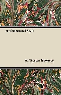 eBook (epub) Architectural Style de A. Trystan Edwards