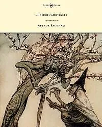 E-Book (epub) English Fairy Tales - Illustrated by Arthur Rackham von Flora Annie Steel