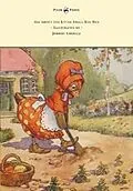 E-Book (epub) All About the Little Small Red Hen - Illustrated by Johnny Gruelle von Johnny Gruelle
