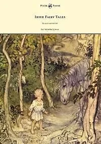 E-Book (epub) Irish Fairy Tales - Illustrated by Arthur Rackham von James Stephens
