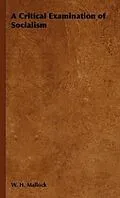 E-Book (epub) A Critical Examination of Socialism von W. H. Mallock