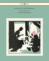 eBook (epub) La Belle Au Bois Dormant - Avec Illustrations Par Arthur Rackham de Charles Perrault