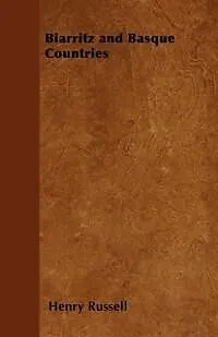 E-Book (epub) Biarritz and Basque Countries von Henry Russell
