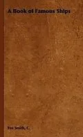 E-Book (epub) A Book of Famous Ships von C. Fox Smith