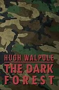 E-Book (epub) The Dark Forest von Hugh Walpole
