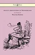 E-Book (epub) Alice's Adventures in Wonderland - Illustrated by Walter Hawes von Lewis Carroll