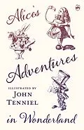 E-Book (epub) Alice's Adventures in Wonderland - Illustrated by John Tenniel von Lewis Carroll