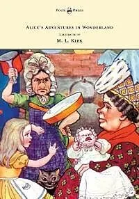 E-Book (epub) Alice's Adventures in Wonderland - With Twelve Full-Page Illustrations in Color by M. L. Kirk and Forty-Two Illustrations by John Tenniel von Lewis Carroll