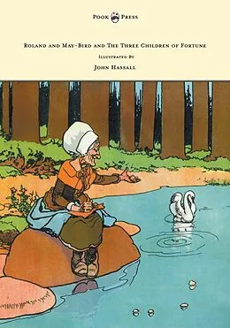 E-Book (epub) Roland and May-Bird and the Three Children of Fortune - Illustrated by John Hassall von Anon