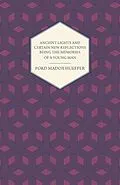 E-Book (epub) Ancient Lights And Certain New Reflections Being The Memories Of A Young Man von Ford Madox Hueffer