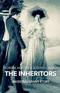 E-Book (epub) The Inheritors von Ford Madox Hueffer, Joseph Conrad