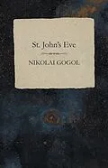 E-Book (epub) St. John's Eve von Nikolai Gogol