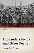 E-Book (epub) In Flanders Fields and Other Poems (WWI Centenary Series) von John Mccrae