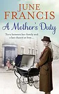 E-Book (epub) A Mother's Duty von June Francis