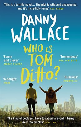 E-Book (epub) Who is Tom Ditto? von Danny Wallace