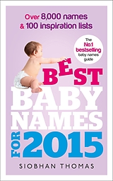 eBook (epub) Best Baby Names for 2015 de Siobhan Thomas