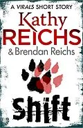 E-Book (epub) Shift: A Virals Short Story von Kathy Reichs