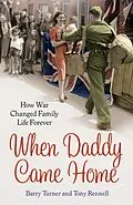 E-Book (epub) When Daddy Came Home von Barry Turner, Tony Rennell