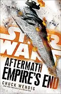 E-Book (epub) Star Wars: Aftermath: Empire's End von Chuck Wendig