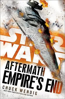 E-Book (epub) Star Wars: Aftermath: Empire's End von Chuck Wendig