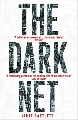 E-Book (epub) The Dark Net von Jamie Bartlett