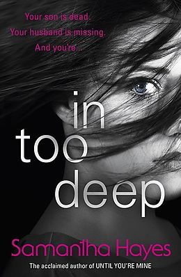 eBook (epub) In Too Deep de Samantha Hayes
