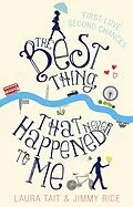 E-Book (epub) The Best Thing That Never Happened To Me von Laura Tait, Jimmy Rice