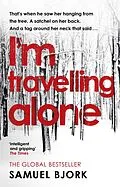 E-Book (epub) I'm Travelling Alone von Samuel Bjork