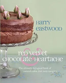 E-Book (epub) Red Velvet and Chocolate Heartache - Bite Sized Edition von Harry Eastwood