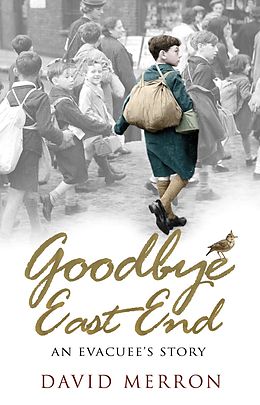 eBook (epub) Goodbye East End de David Merron