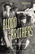 E-Book (epub) Blood Brothers von Ernst Haffner