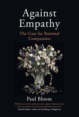 eBook (epub) Against Empathy de Paul Bloom