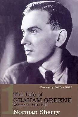 E-Book (epub) Life Of Graham Greene Volume 1 von Norman Sherry