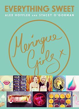 E-Book (epub) Meringue Girls von Alex Hoffler, Stacey O Gorman, The Meringue Girls