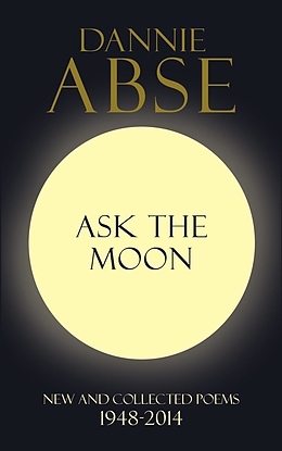 E-Book (epub) Ask the Moon von Dannie Abse