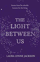 eBook (epub) Light Between Us de Laura Lynne Jackson