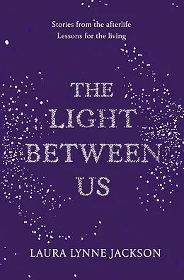 E-Book (epub) Light Between Us von Laura Lynne Jackson