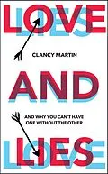 E-Book (epub) Love and Lies von Clancy Martin