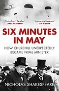 E-Book (epub) Six Minutes in May von Nicholas Shakespeare