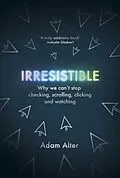 E-Book (epub) Irresistible von Adam Alter