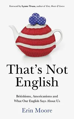 E-Book (epub) That's Not English von Erin Moore