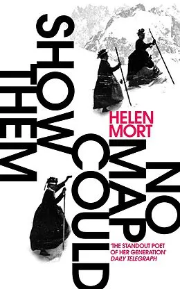 E-Book (epub) No Map Could Show Them von Helen Mort
