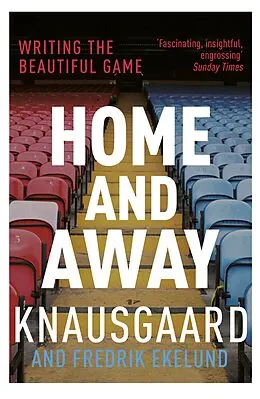 E-Book (epub) Home and Away von Karl Ove Knausgaard, Fredrik Ekelund
